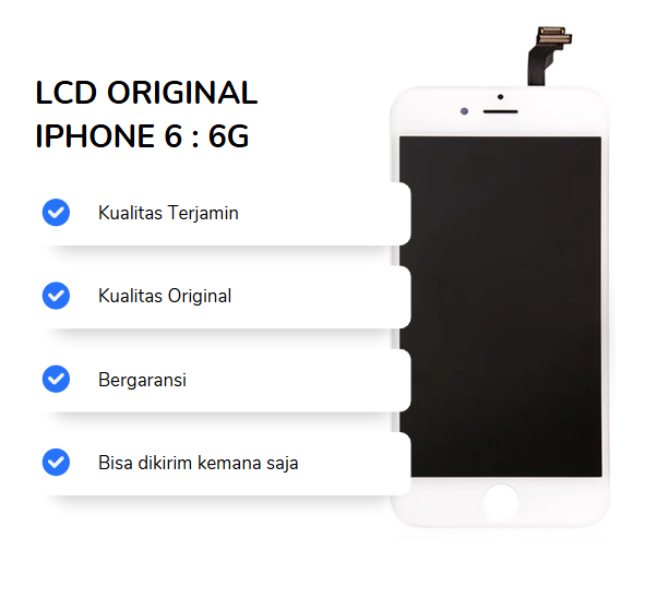 LCD IPHONE 6 : 6G ORIGINAL
